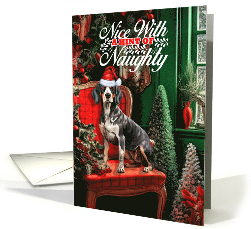 Bluetick Coonhound Christmas Dog Nice with a Hint of Naughty card