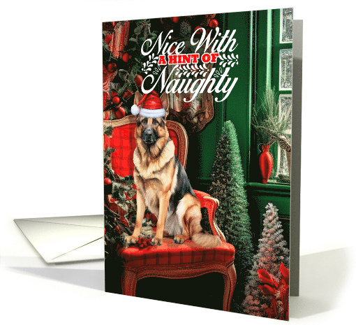 German Shepherd Christmas Dog Nice with a Hint of Naughty card