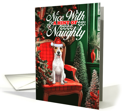 Jack Russell Terrier Christmas Dog Nice with a Hint of Naughty card