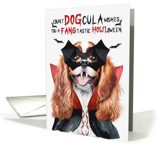 Cavalier King Charles Spaniel Dog Funny Halloween DOGcula card