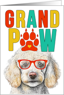 GrandPAW White Poodle Dog Grandparents Day from the Granddog card