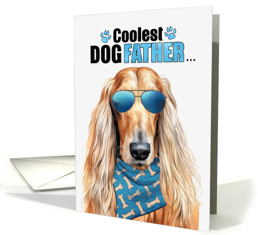 Father's Day Afghan Hound Dog Coolest Dogfather Ever card (1798008)