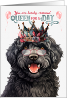 Birthday Barbet Dog Funny Queen for a Day card