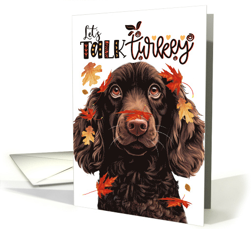 Thanksgiving Boykin Spaniel Dog Let's Talk Turkey card (1801554)