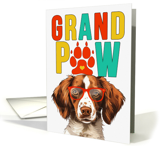 GrandPAW Brittany Spaniel Dog Grandparents Day from Granddog card