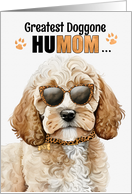 Mother’s Day Cockapoo Dog Greatest HuMOM Ever card