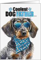 Father’s Day Wire Haired Dachshund Dog Coolest Dogfather Ever card
