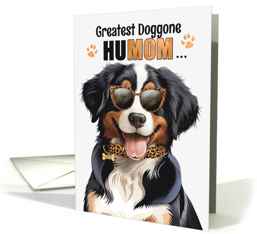 Mother's Day Entlebucher Mountain Dog Greatest HuMOM Ever card