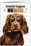 Mother’s Day Field Spaniel Dog Greatest HuMOM Ever card
