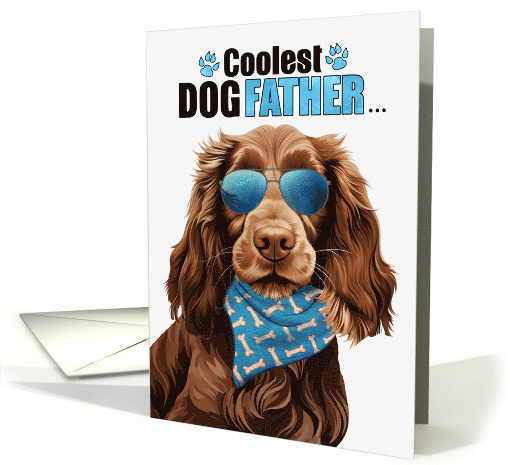 Father's Day Field Spaniel Dog Coolest Dogfather Ever card (1804658)