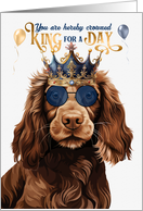 Birthday Field Spaniel Dog Funny King for a Day card