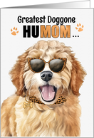 Mother’s Day Goldendoodle Dog Greatest HuMOM Ever card
