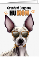 Mother’s Day Hairless Terrier Dog Greatest HuMOM Ever card