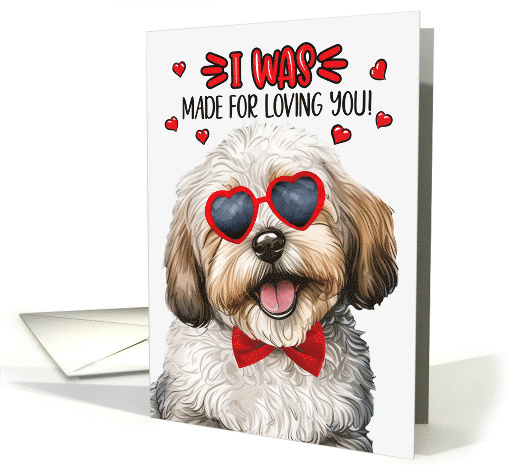 Valentine's Day Havanese Dog I Was Made for Loving You card (1806558)