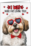 Valentine’s Day Havanese Dog I Was Made for Loving You card