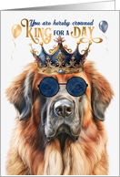 Birthday Leonberger Dog Funny King for a Day card