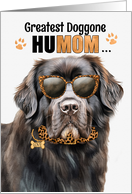 Mother’s Day Newfoundland Dog Greatest HuMOM Ever card