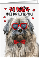 Valentine’s Day Pyrenean Shepherd I Was Made for Loving You card