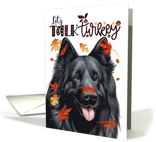 Thanksgiving Belgian Sheepdog Let's Talk Turkey card (1810318)
