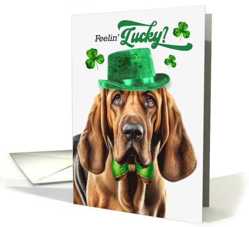 St Patrick's Day Bloodhound Dog Feelin' Lucky Clovers card (1810966)