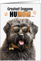 Mother’s Day Bouvier des Flandres Dog Greatest HuMOM Ever card