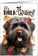 Thanksgiving Bouvier des Flandres Dog Let’s Talk Turkey card