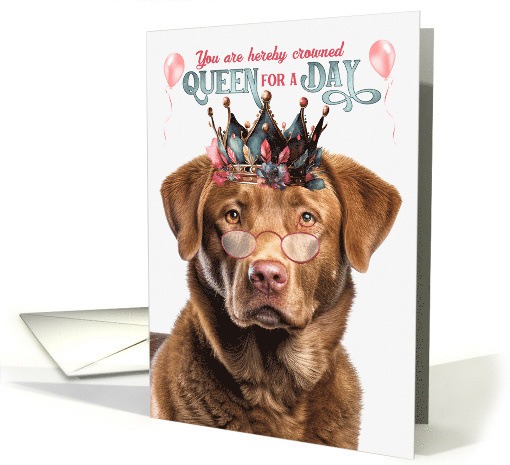 Birthday Chesapeake Bay Retriever Dog Funny Queen for a Day card