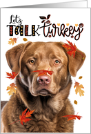 Thanksgiving Chesapeake Bay Retriever Dog Let’s Talk Turkey card