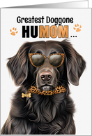 Mother’s Day Flat Coat Retriever Dog Greatest HuMOM Ever card