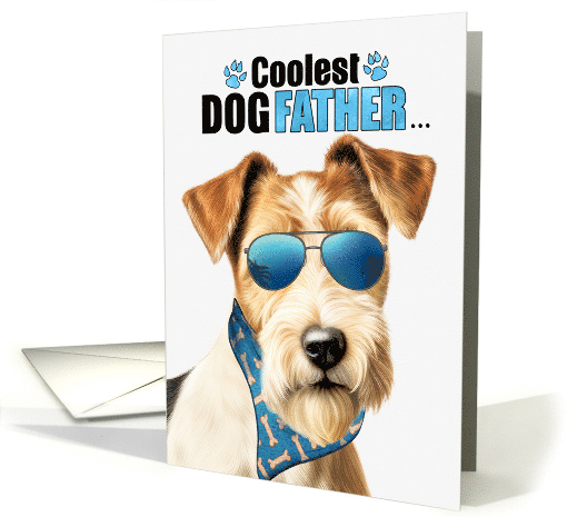 Father's Day Wire Fox Terrier Dog Coolest Dogfather Ever card