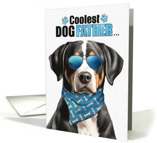 Father's Day Greater Swiss Mountain Dog Coolest Dogfather Ever card