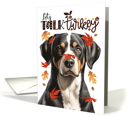 Thanksgiving Greater Swiss Mountain Dog Let's Talk Turkey card