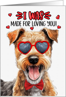 Valentine’s Day Lakeland Terrier Dog I Was Made for Loving You card