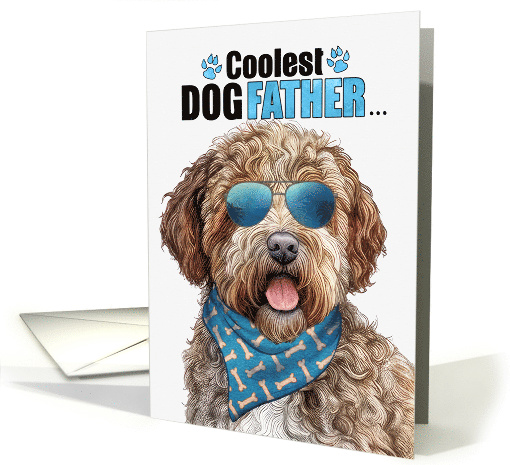 Father's Day Lagotto Romagnolo Dog Coolest Dogfather Ever card