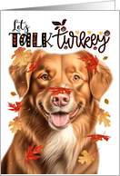 Thanksgiving Duck Tolling Retriever Dog Let’s Talk Turkey card