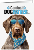 Father’s Day German Wirehair Pointer Dog Coolest Dogfather Ever card