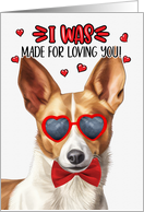 Valentine’s Day Podengo Dog I Was Made for Loving You card