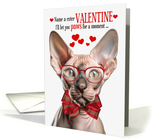 Sphynx Cat Lover Valentine's Day with Feline Humor card (1814862)