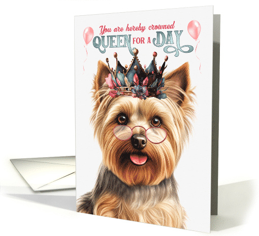 Birthday Silky Terrier Dog Funny Queen for a Day card (1816480)