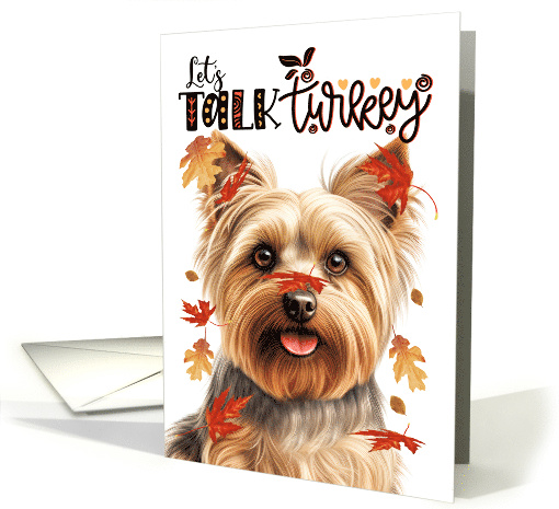 Thanksgiving Silky Terrier Dog Let's Talk Turkey card (1816514)