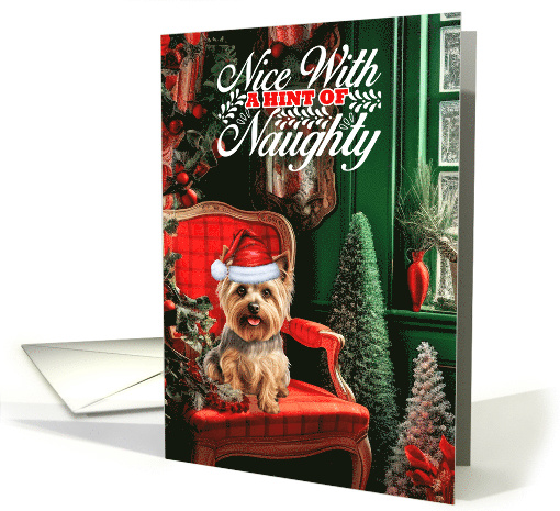 Silky Terrier Christmas Dog Nice with a Hint of Naughty card (1816520)