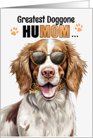 Mother’s Day Welsh Springer Spaniel Dog Greatest HuMOM Ever card