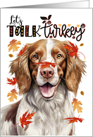 Thanksgiving Welsh Springer Spaniel Dog Let’s Talk Turkey card