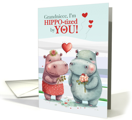 Grandniece HIPPOtized By You Hippopotamus Valentine's Day card
