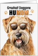 Mother’s Day Wheaten Terrier Dog Greatest HuMOM Ever card