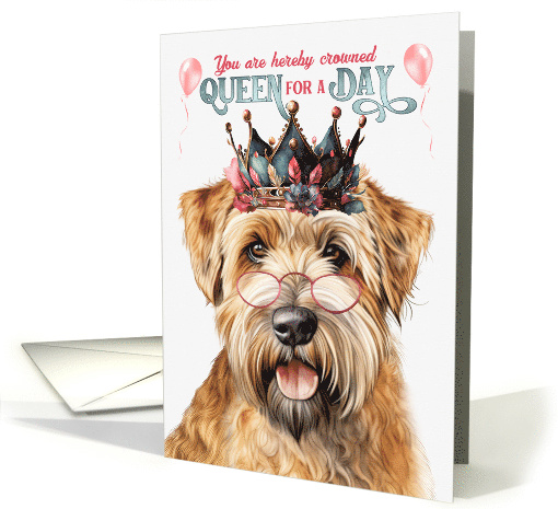 Birthday Wheaten Terrier Dog Funny Queen for a Day card (1819052)