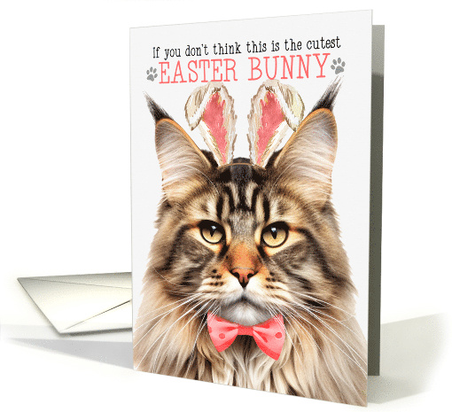 Brown Tabby Maine Coon Cat Cutest Easter Bunny Funny Kitty Puns card
