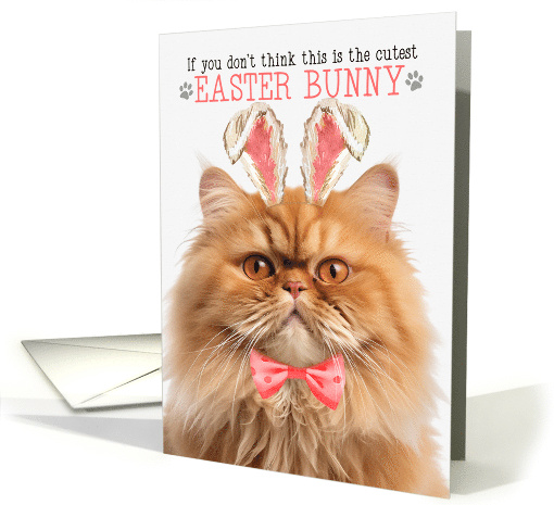 Ginger Persian Cat Cutest Easter Bunny Kitty Puns card (1819672)