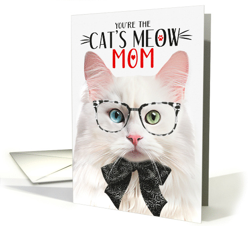 Angora Cat Mom on Mother's Day with Cat's Meow Humor card (1820588)