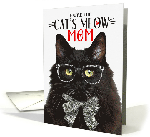 Black Fluffy Cat Mom on Mother's Day with Cat's Meow Humor card